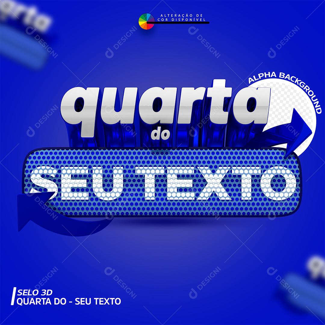 Selo 3D Quarta Do Seu Texto Para Composição PSD Premium