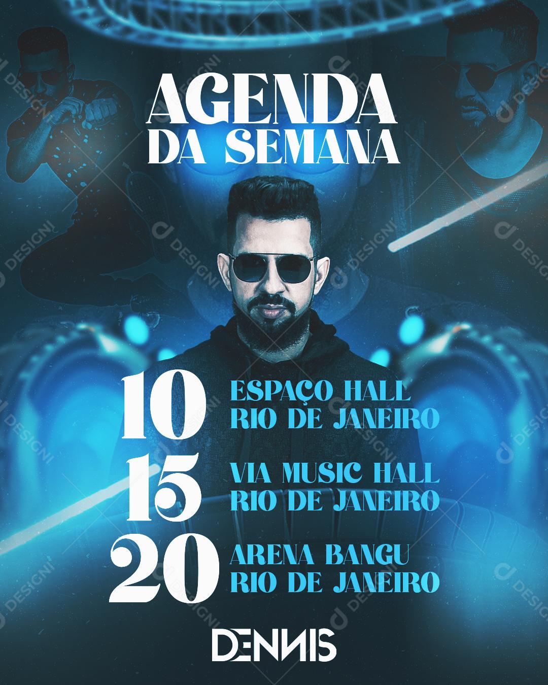 Social Media Agenda Semanal Dennis Flyers PSD Editável