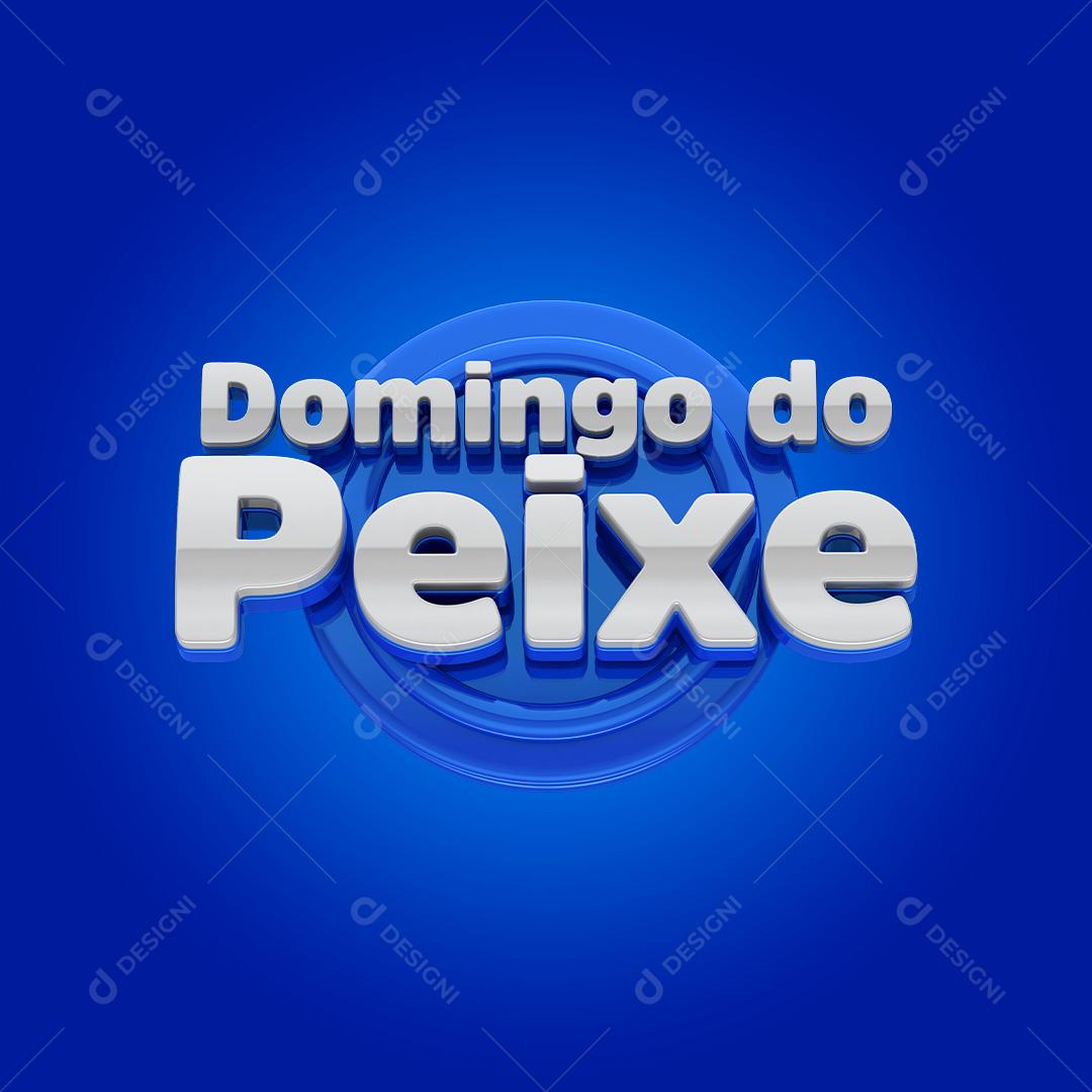 Texto 3D Domingo Do Peixe Para Composição PSD Editável