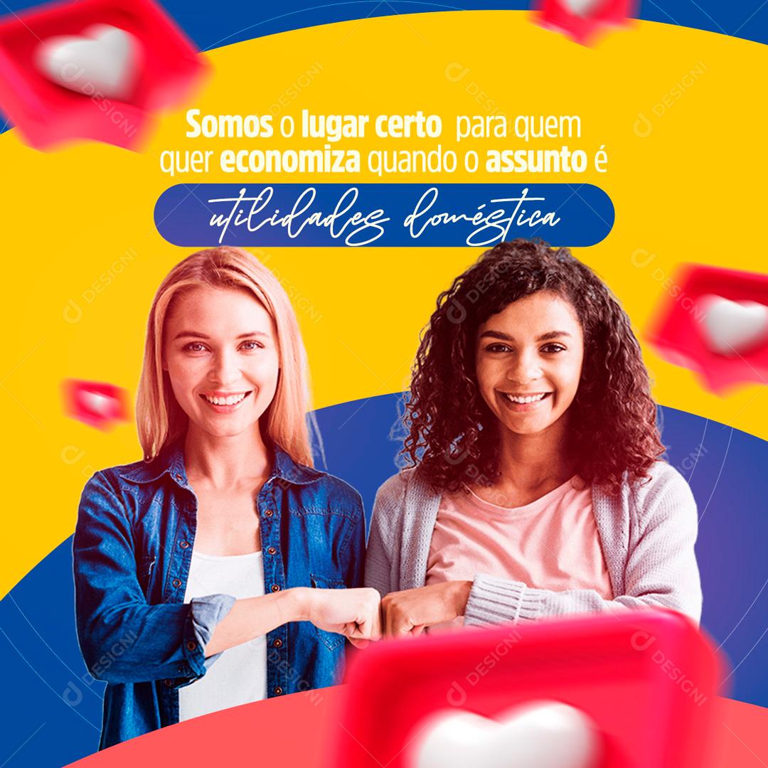 Somos O Lugar Certo Para Quem Quer Economizar Social Media PSD Editável