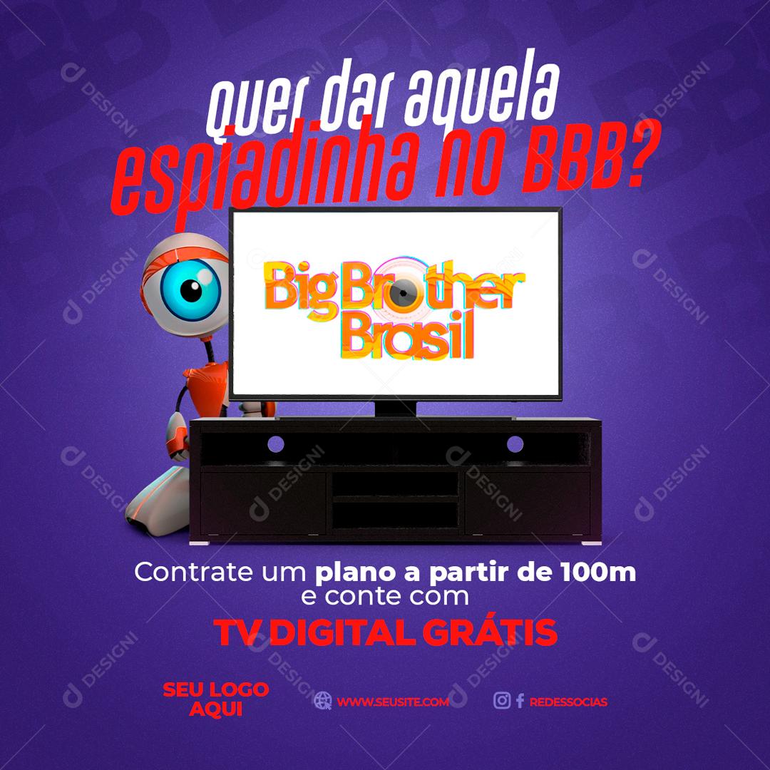 Quer Dar Aquela Espiadinha Do BBB Social Media PSD Editável