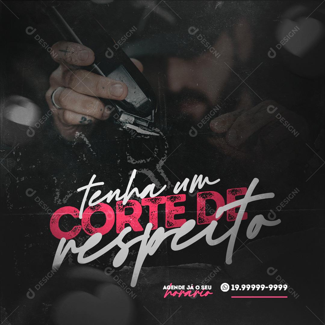 Social Media Tenha Um Corte De Respeito Barbearia PSD Editável