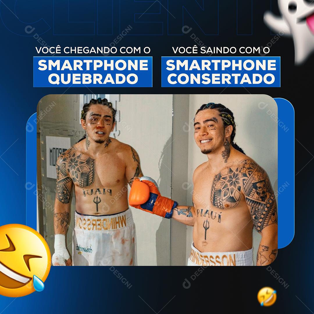 Social Media Você Chegando Com O Smatphone Quebrado Assistência Técnica PSD Editável