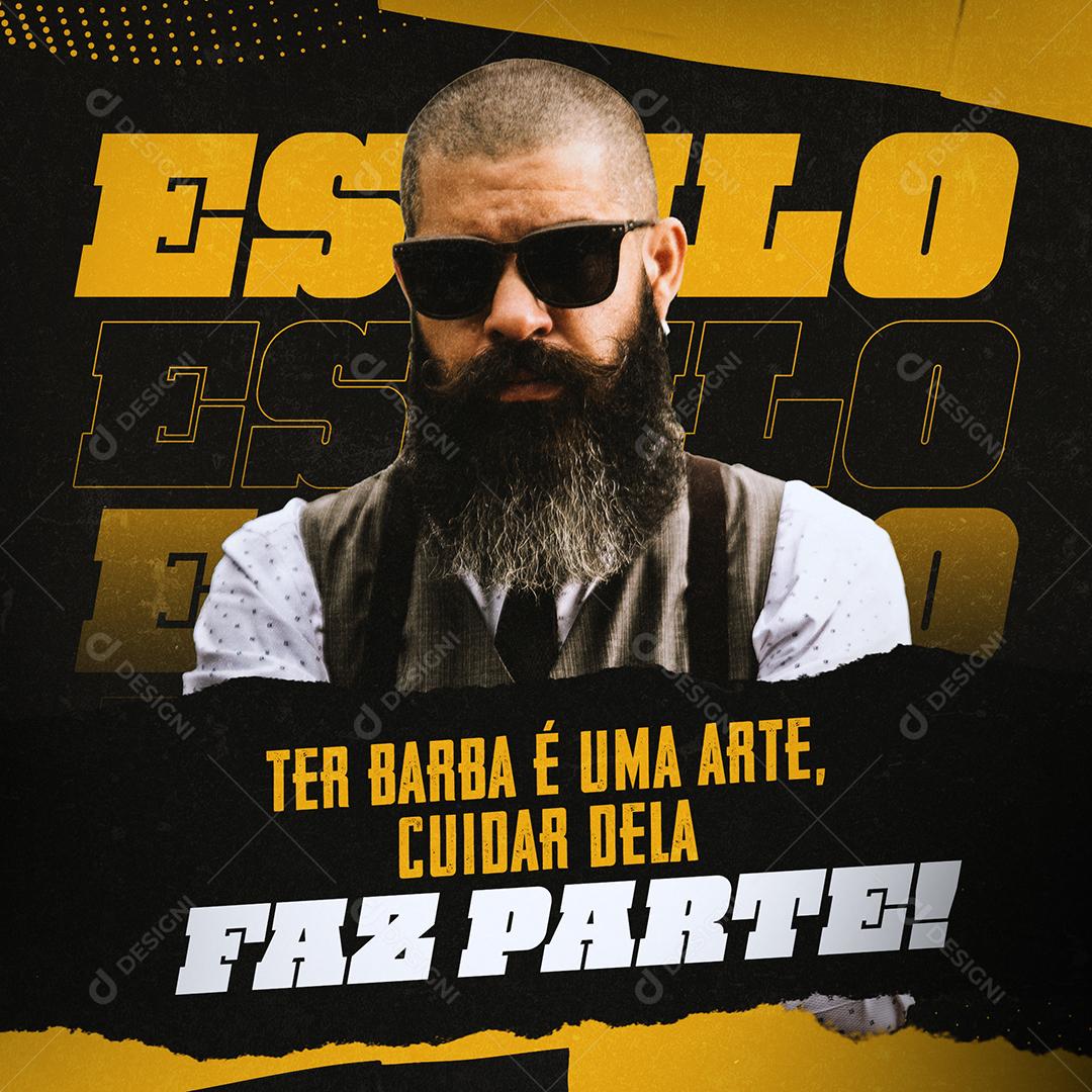 Barbearia Ter Barba É Uma Arte Cuida Dela Faz Parte Social Media PSD Editável