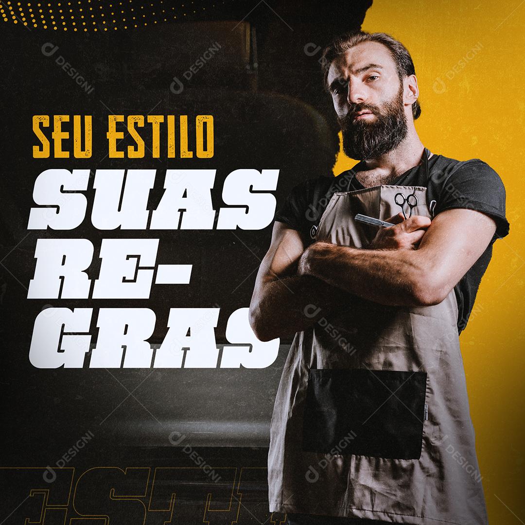 Barbearia Seu Estilo Suas Regras Social Media PSD Editável