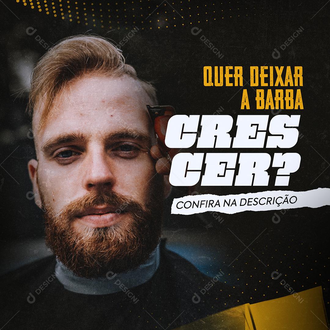 Social Media Quer Deixar A Barba Crescer Barbearia PSD Editável