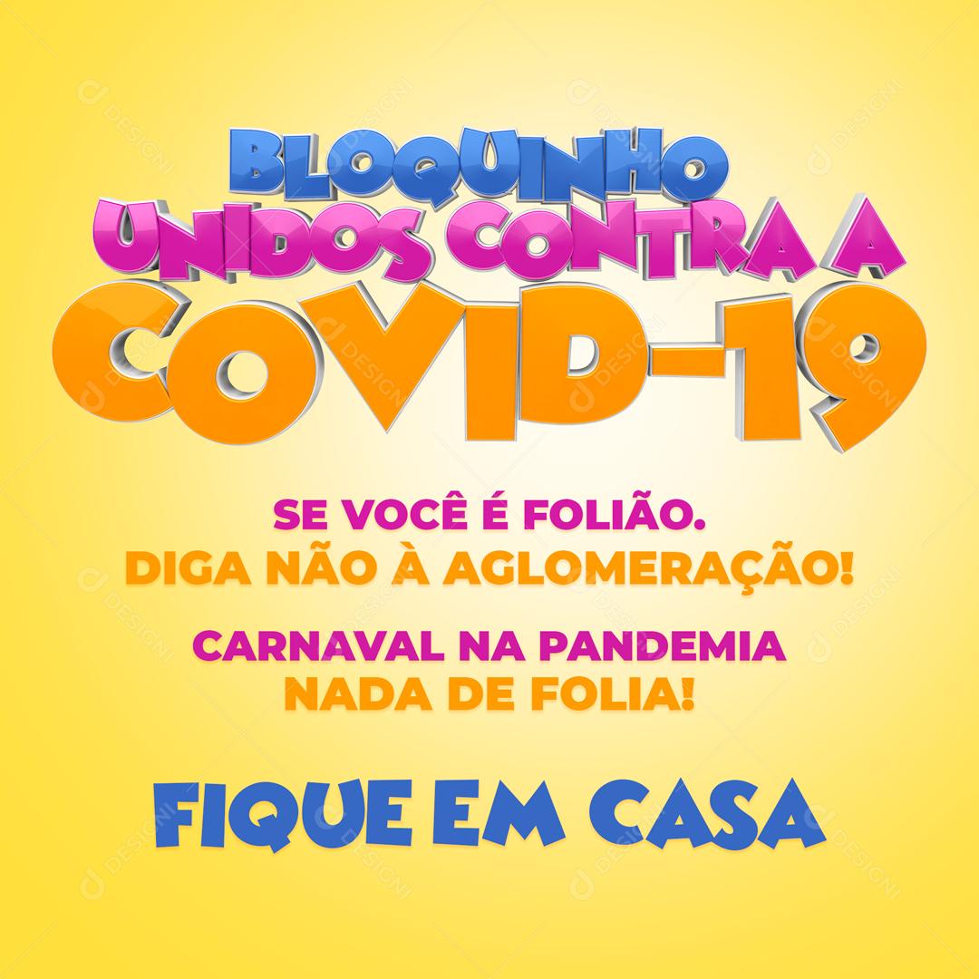 Bloquinhos Unidos Conta o Covid-19 Social Media PSD Editável