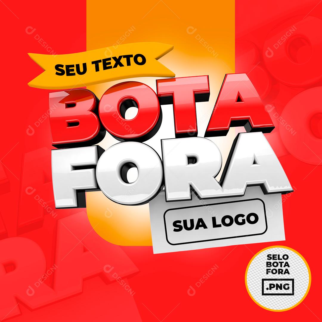 Selo 3D Para Composição Promoção Bota Fora PSD Editável