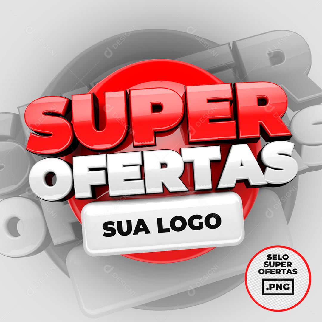 Selo 3D Para Composição Super Ofertas Promoção PSD Editável