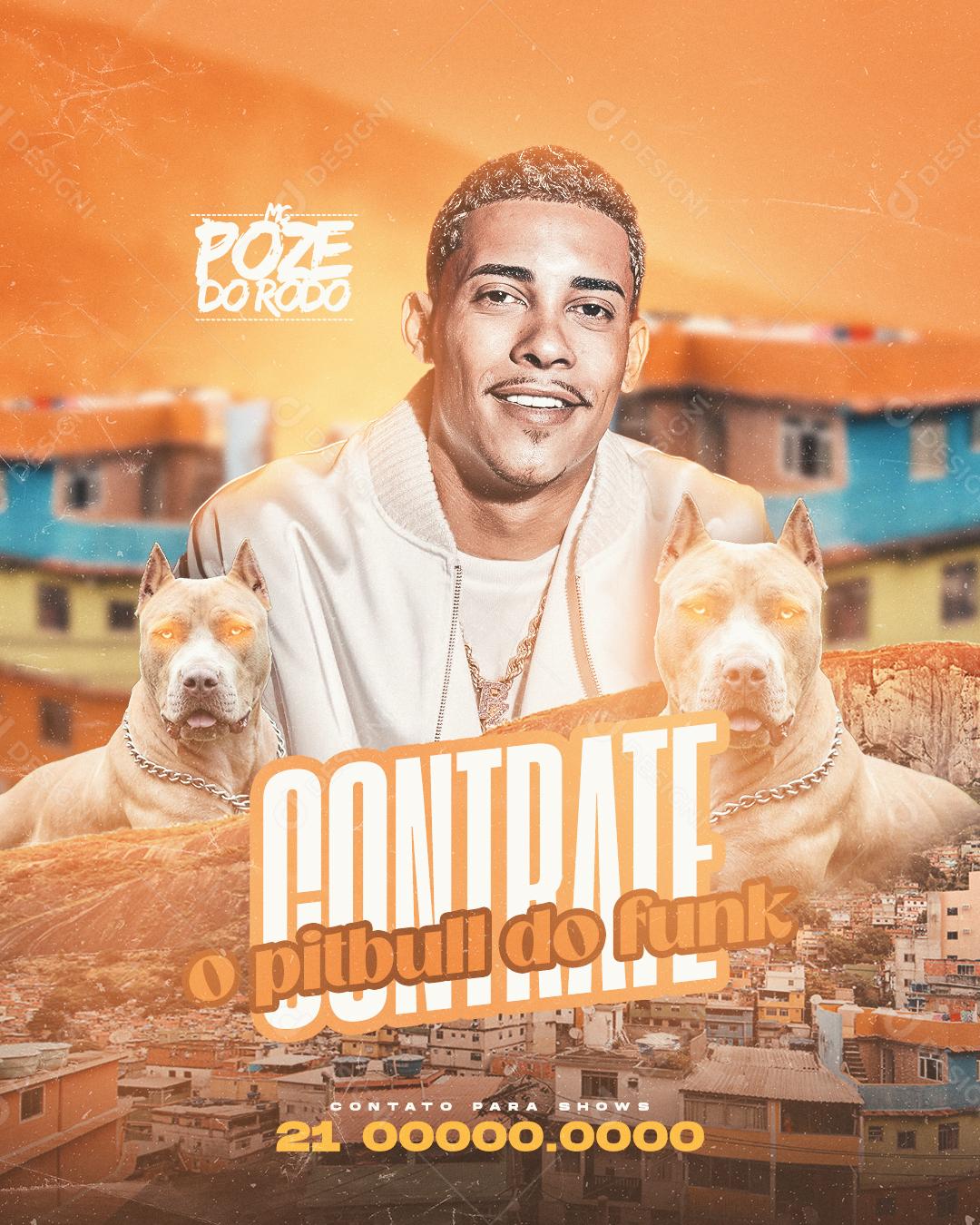 Flyers Contrate Pitbull Do Funk Mc Poze Do Rodo Social Media PSD Editável