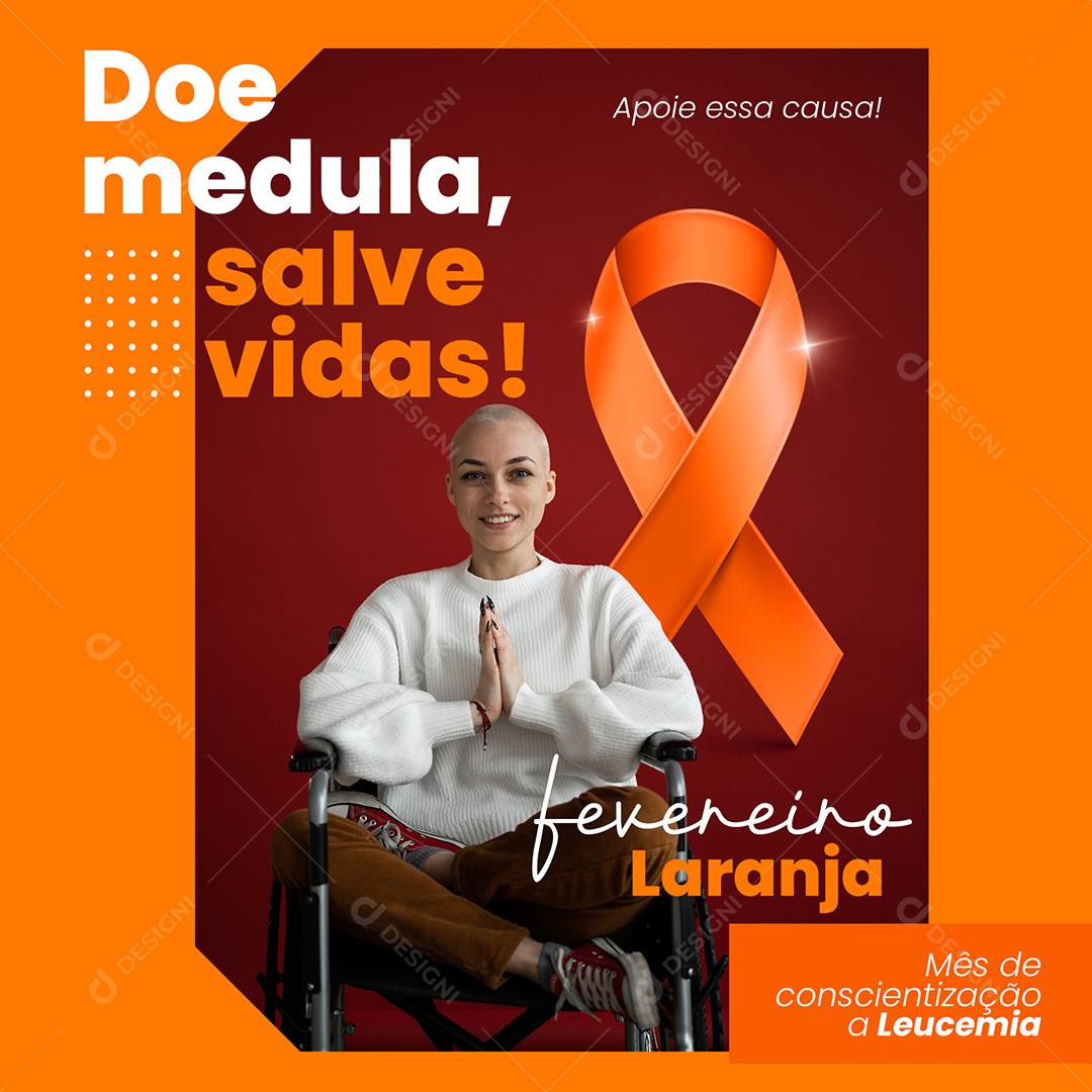 Template Social Media Fevereiro Laranja Doe Medula, Salva Vidas PSD Editável