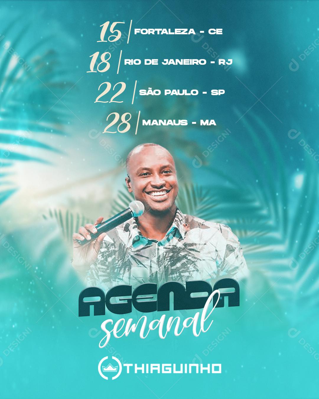 Social Media Agenda Semanal Thiaguinho Flyers PSD Editável