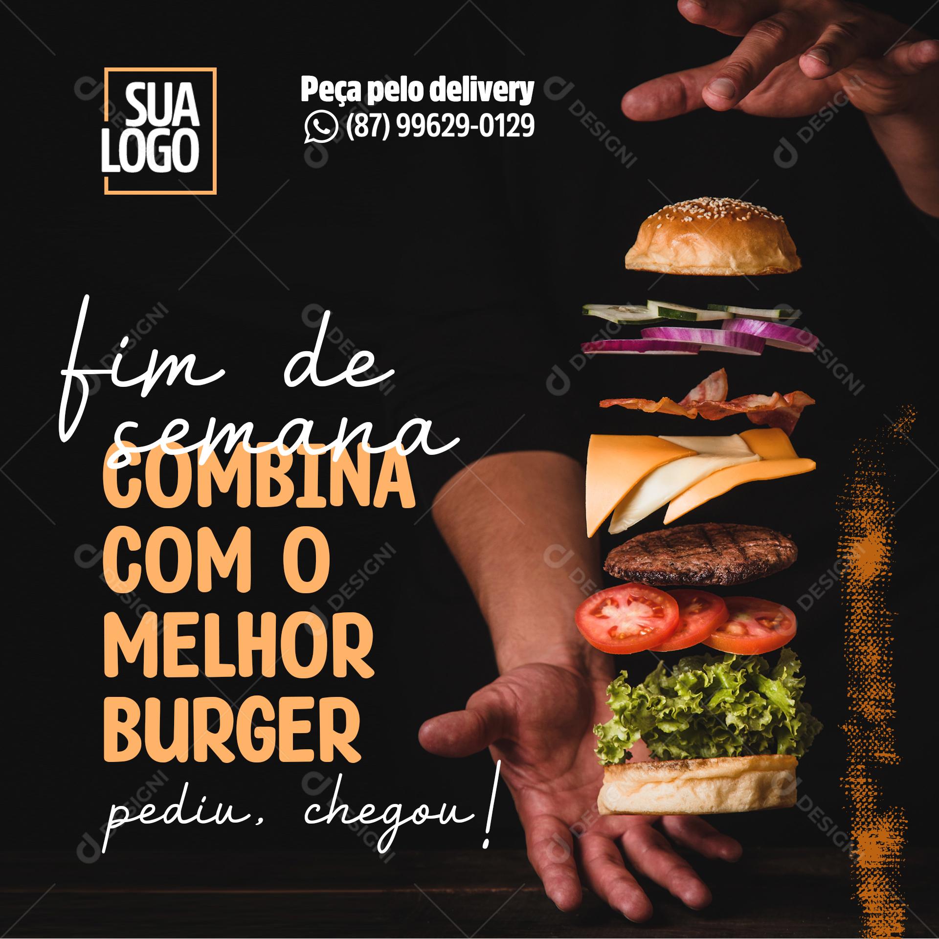 Fim De Semana Combina Com O Melhor Burger Social Media PSD Editável