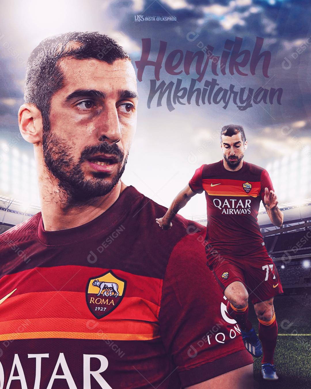 Social Media Futebol Jogador Henrikh Mkhitaryan PSD Editável