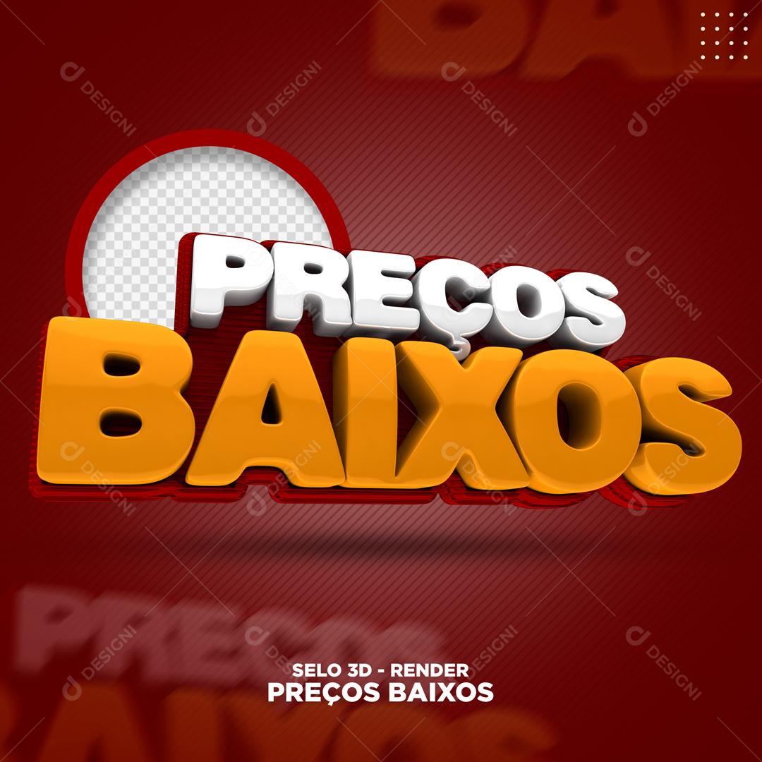 Selo 3D Preços Baixos Para Composição PSD Premium