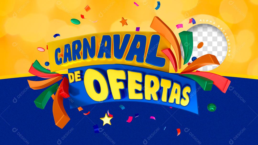 Selo 3D Para Composição Ofertas De Carnaval Social Media PSD Editável