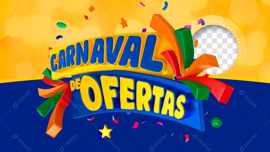 Selo 3D Para Composição Ofertas De Carnaval Social Media PSD Editável