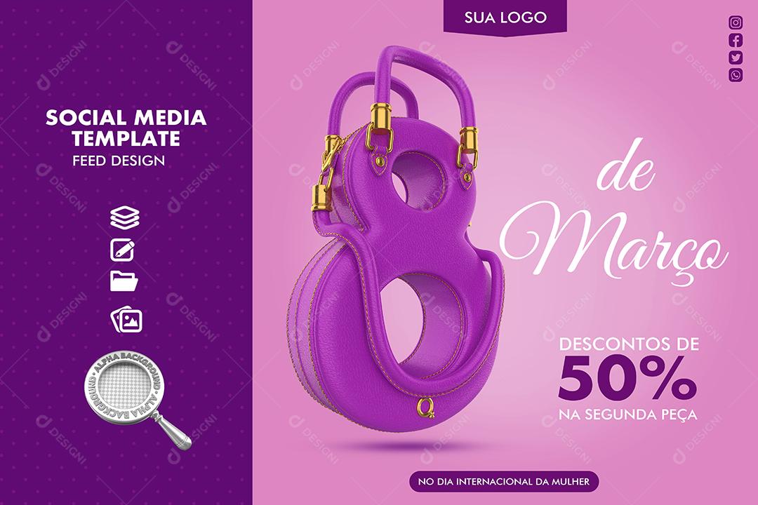 Social Media 8 De Março Desconto 50% Dia Da Mulher PSD Editável