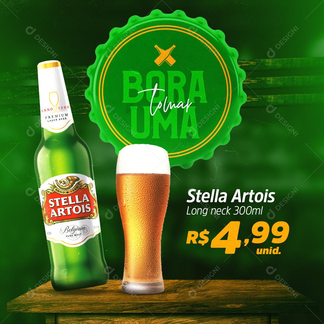 Cerveja Stella Artois Bora Tomar uma Social Media PSD Editável
