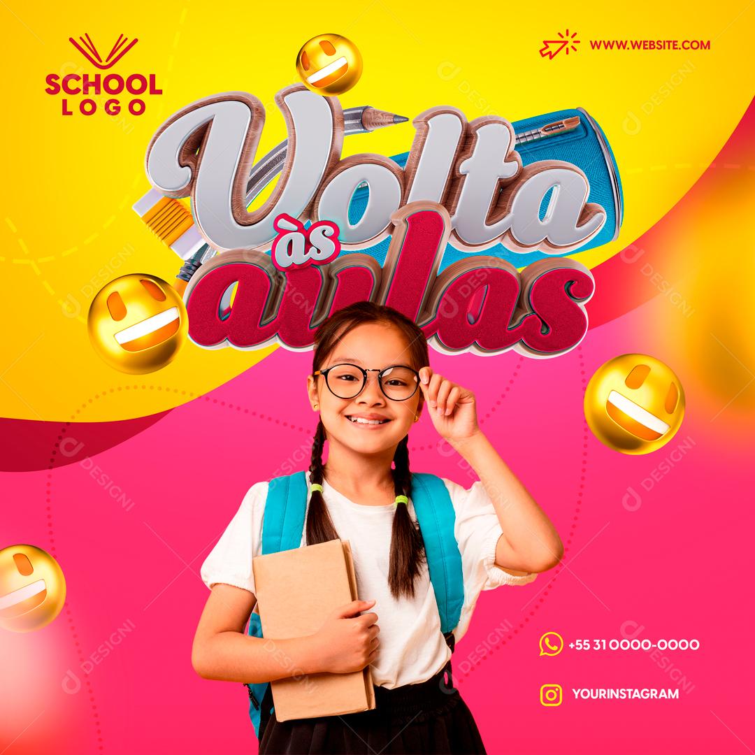 Volta As Aulas Volte Com Tudo Social Media PSD Editável