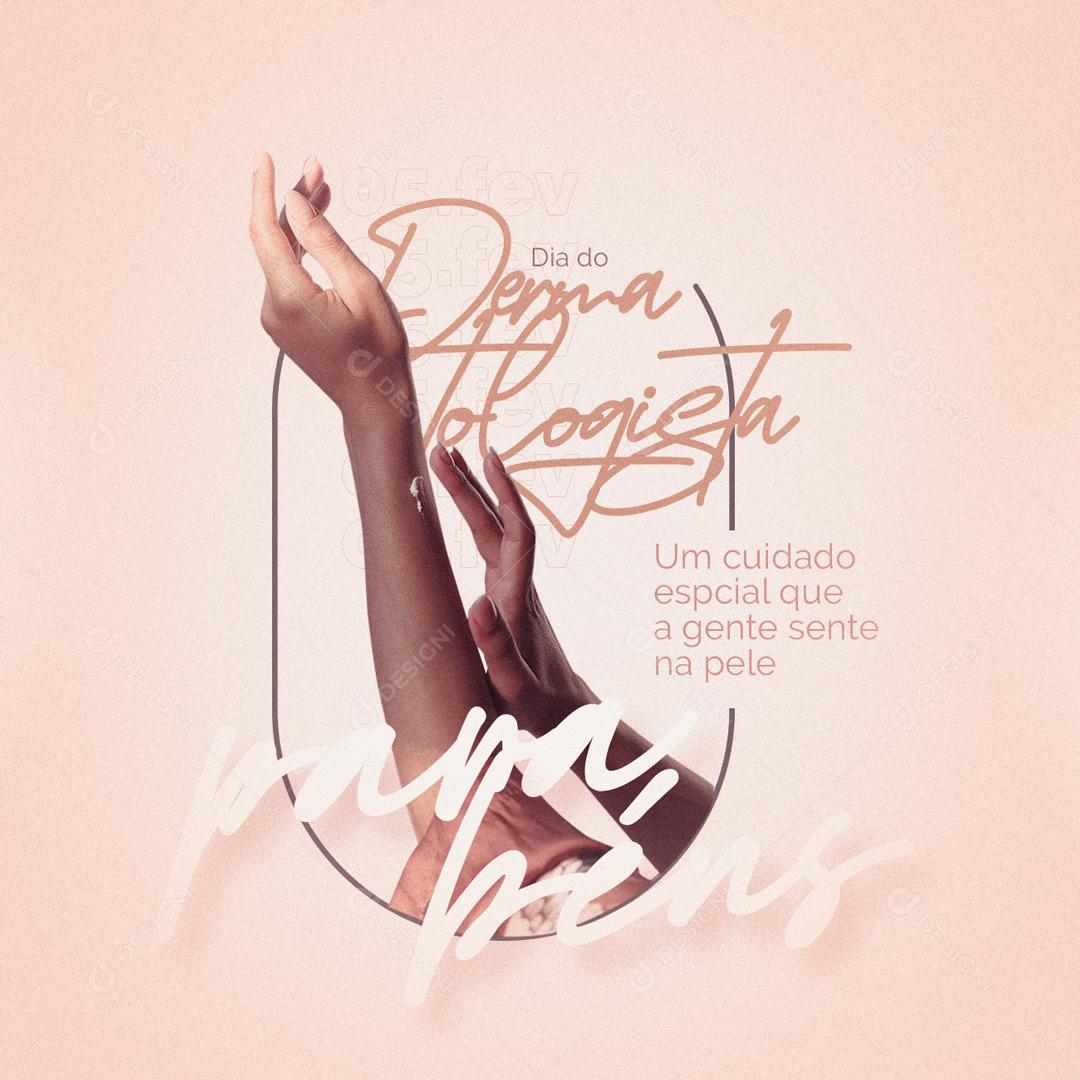 Dia do Dermatologista Um Cuidado Especial Social Media PSD Premium