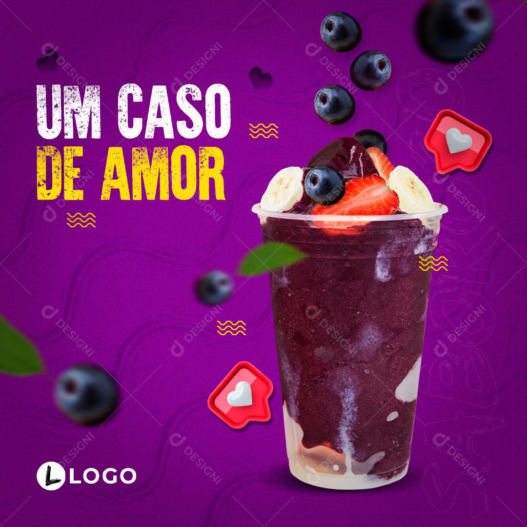 Social Media Açaíteria Um Caso de Amor PSD Editável