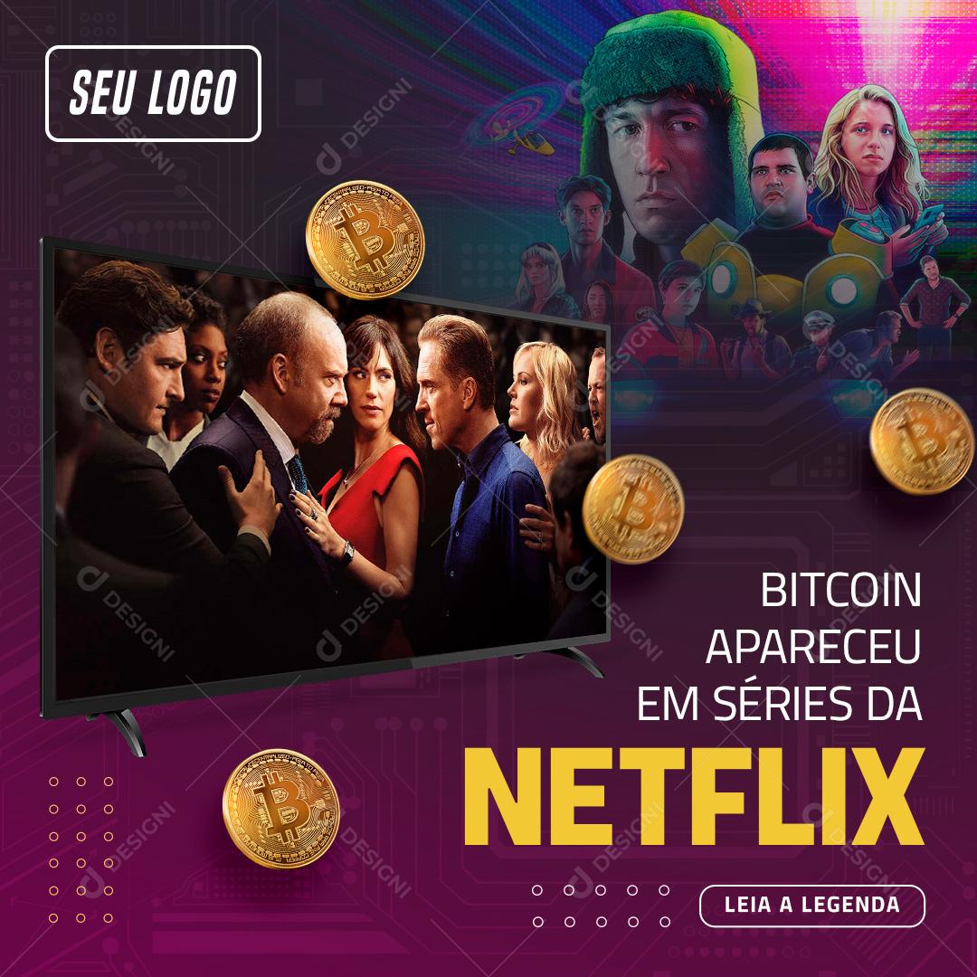 Bitcoin Apareceu em Séries da Netflix Social Media PSD Editável