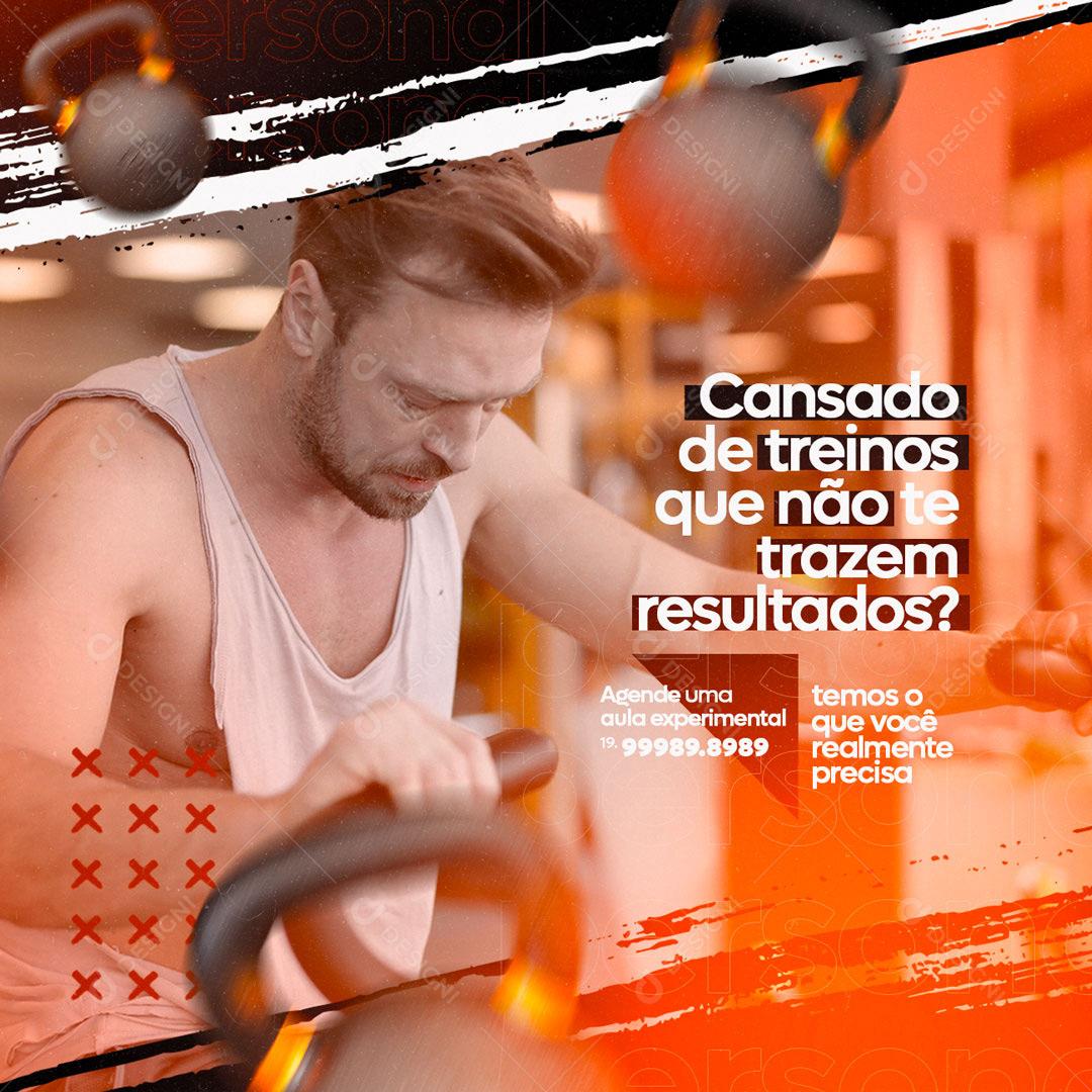 Social Media Cansado de treinos que não te trazem resultados Personal Trainer PSD Editável