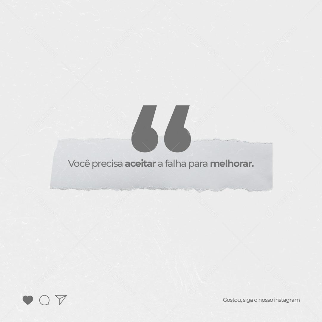 Social Media Você precisa aceitar a falha para melhorar Frase Motivacional PSD Editável