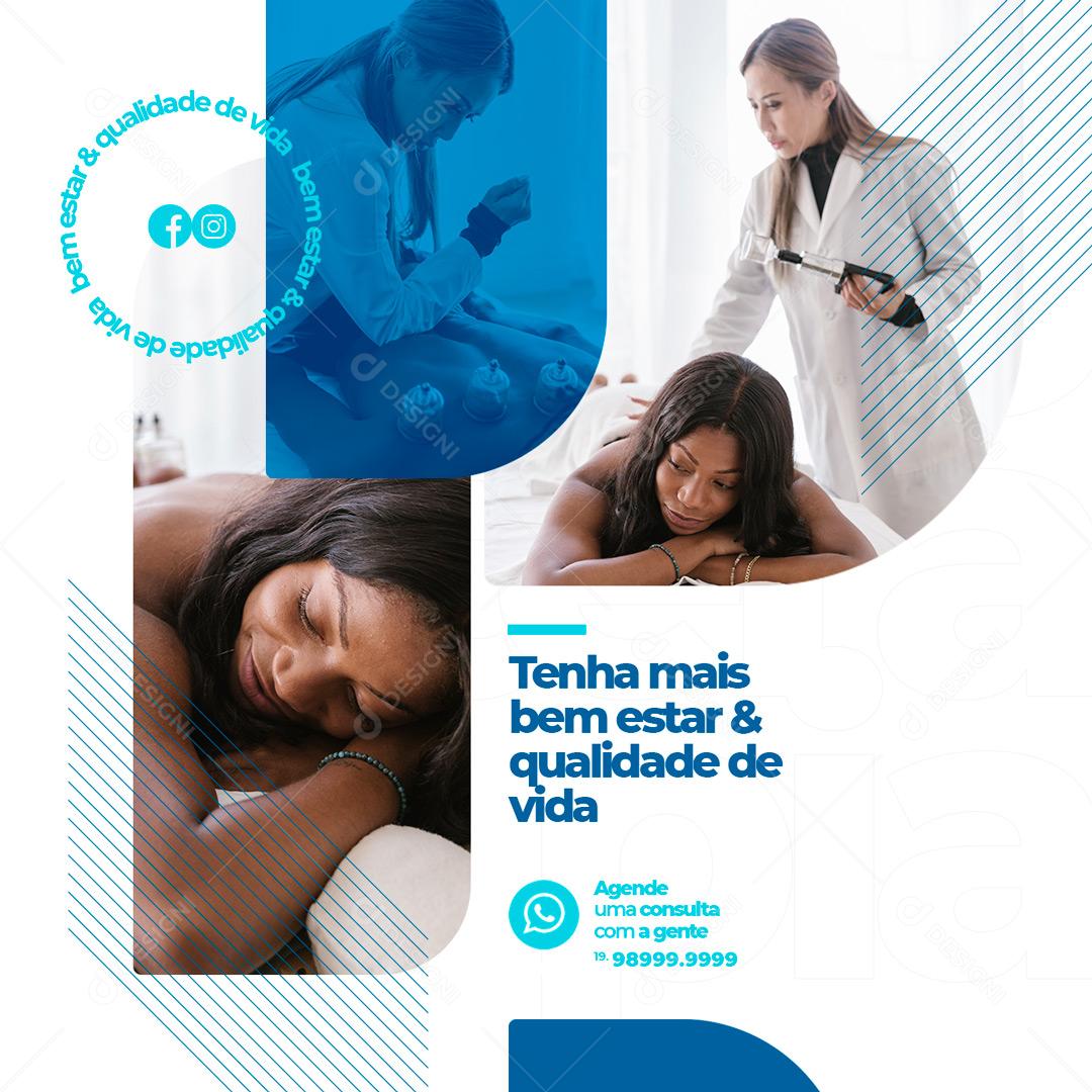 Social Media Tenha mais bem estar & Qualidade de vida Clínica de Fisioterapia PSD Editável