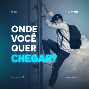 Aonde Você Quer Chegar Frase Motivacional Social Media PSD Editável