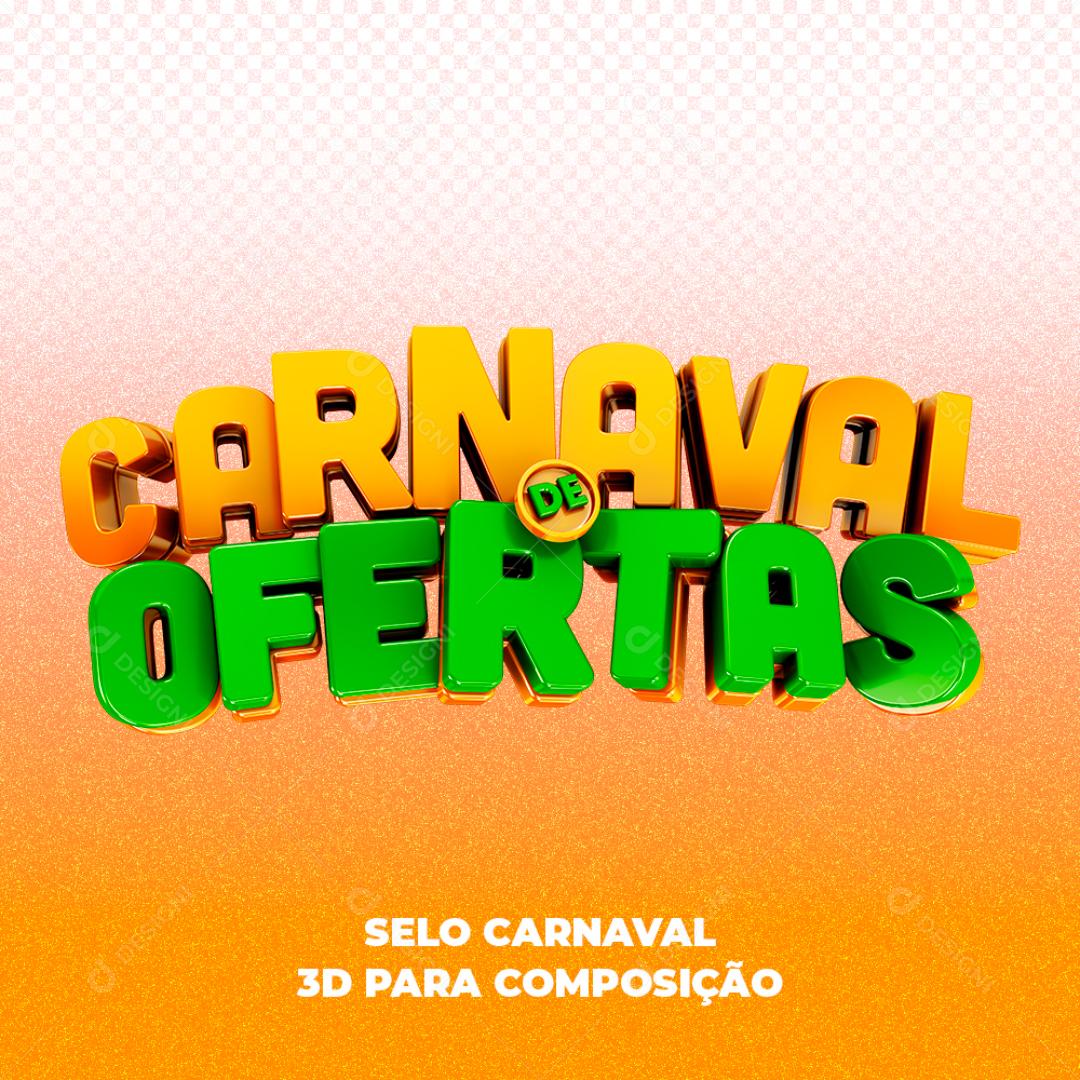 Selo 3D Para Composição Carnaval De Ofertas PNG Transparente