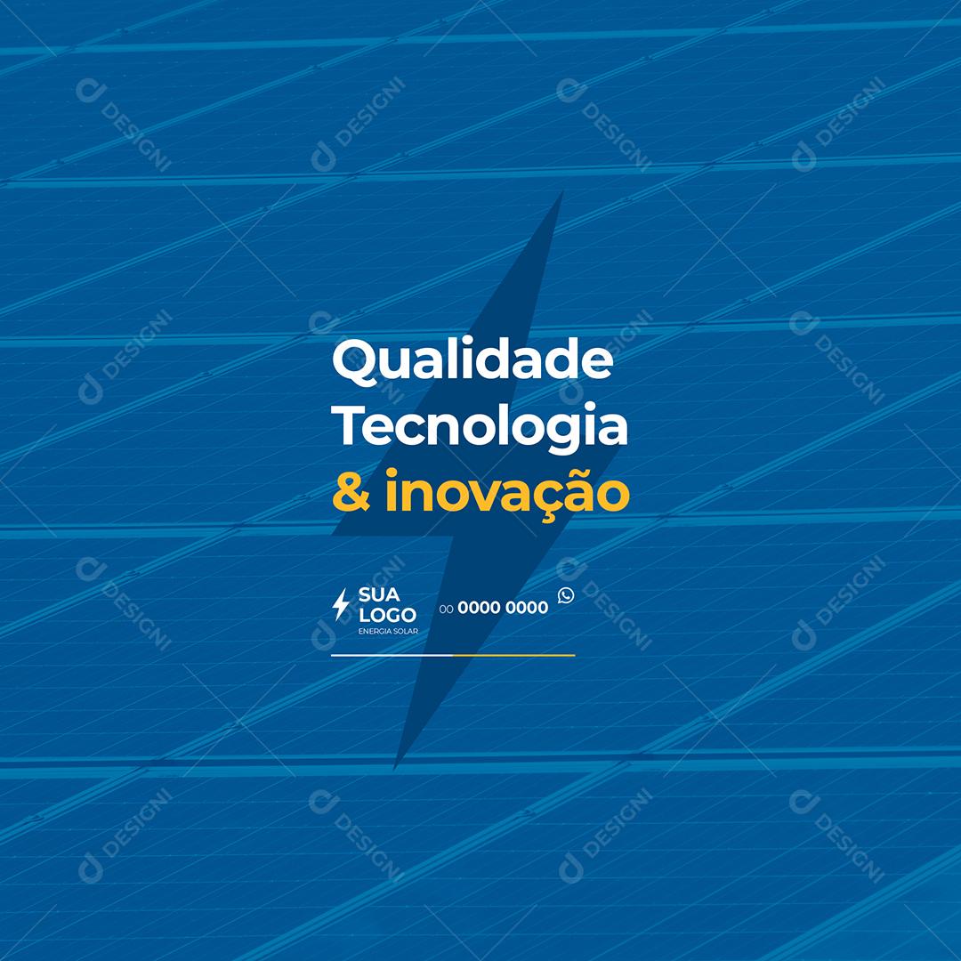 Energia Solar Qualidade Tecnologia e Inovação Social Media PSD Editável