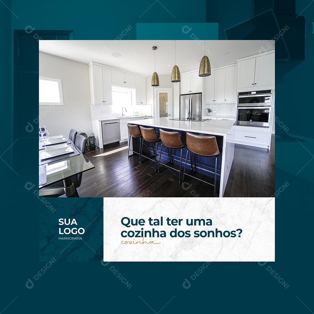 Que Tal uma Cozinha dos Sonhos de Mármore Social Media PSD Editável