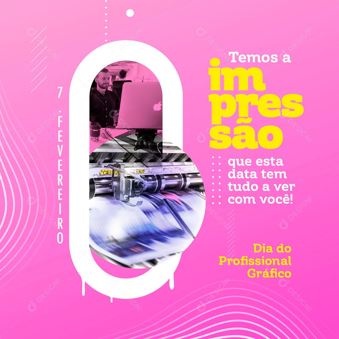 Temos A Impressão Dia Profissional Gráfico Social Media PSD Editável