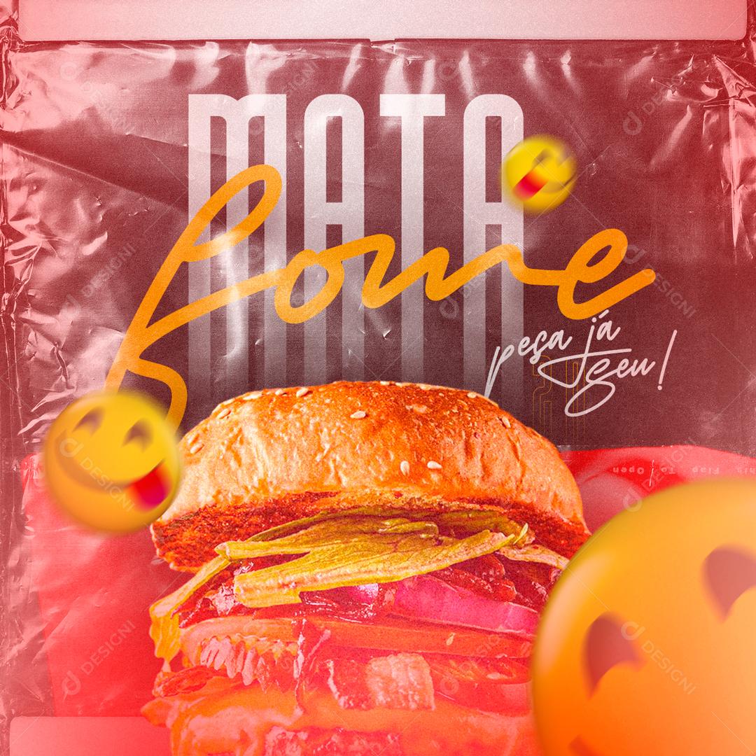 Social Media Mata Fome Peça Já O seu Hambúrgueria PSD Editável