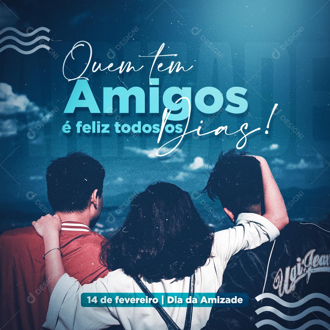 Social Media Dia Da Amizade 14 De Fevereiro PSD Editável