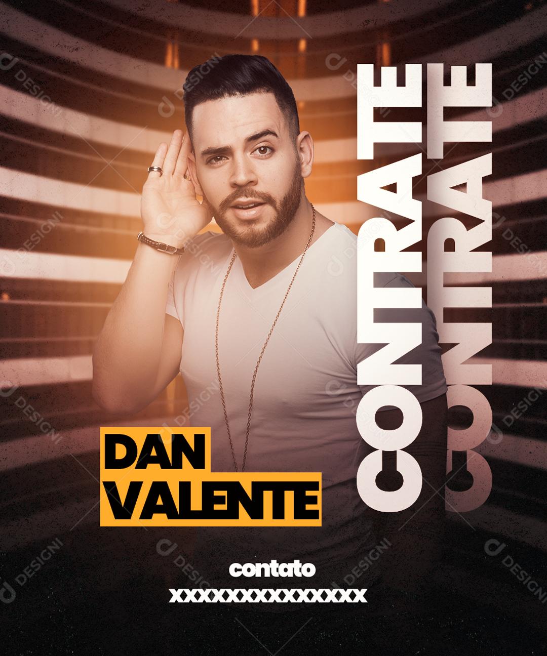 Flyer Contrate Cantor Dan Valente Social Media PSD Editável