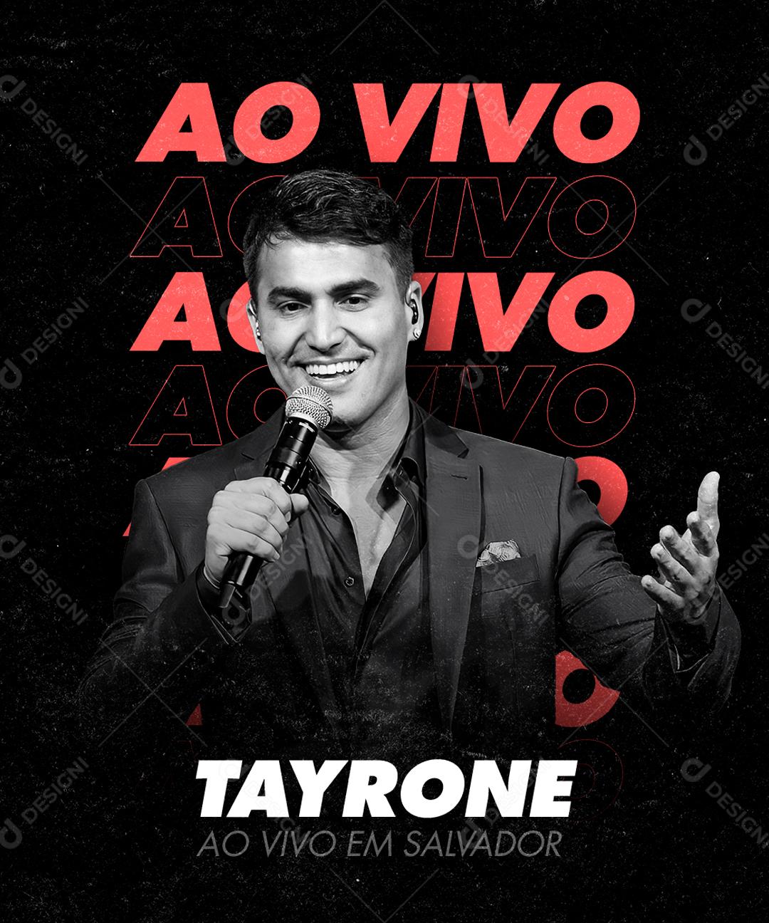 Flyer Show Ao Vivo Cantor Tayrone Social Media PSD Editável