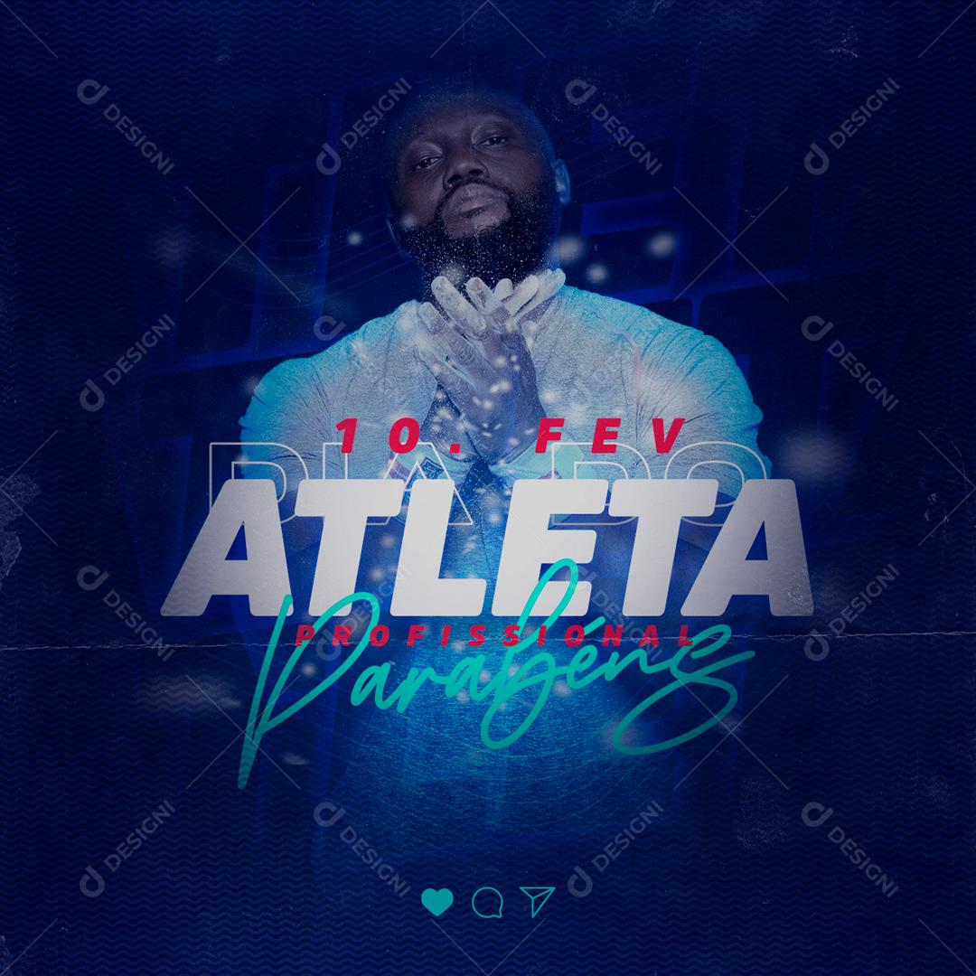 10 De Fevereiro Dia Do Atleta Profissional Social Media PSD Editável