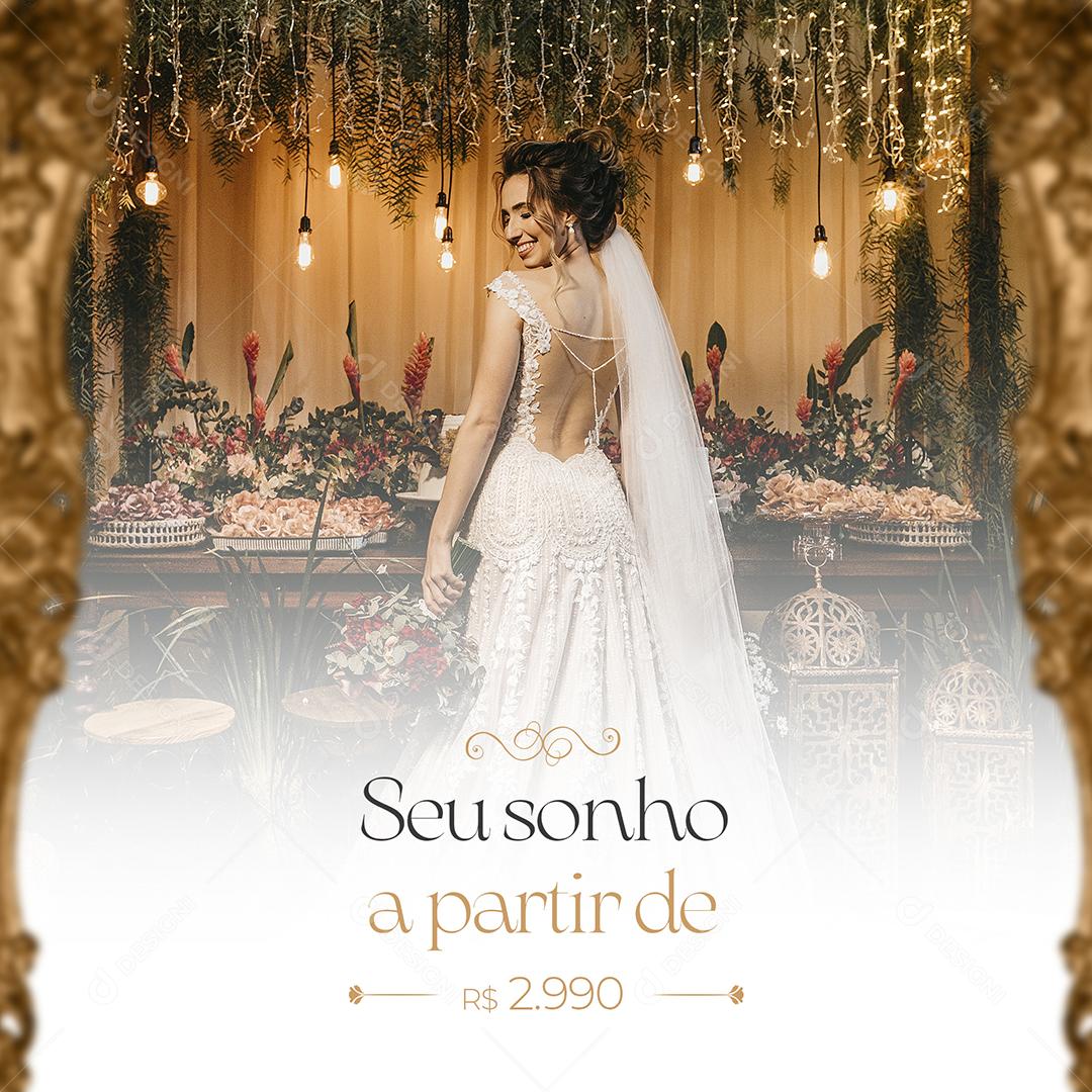 Post Vestido de Noiva seu Sonho Social Media PSD Editável