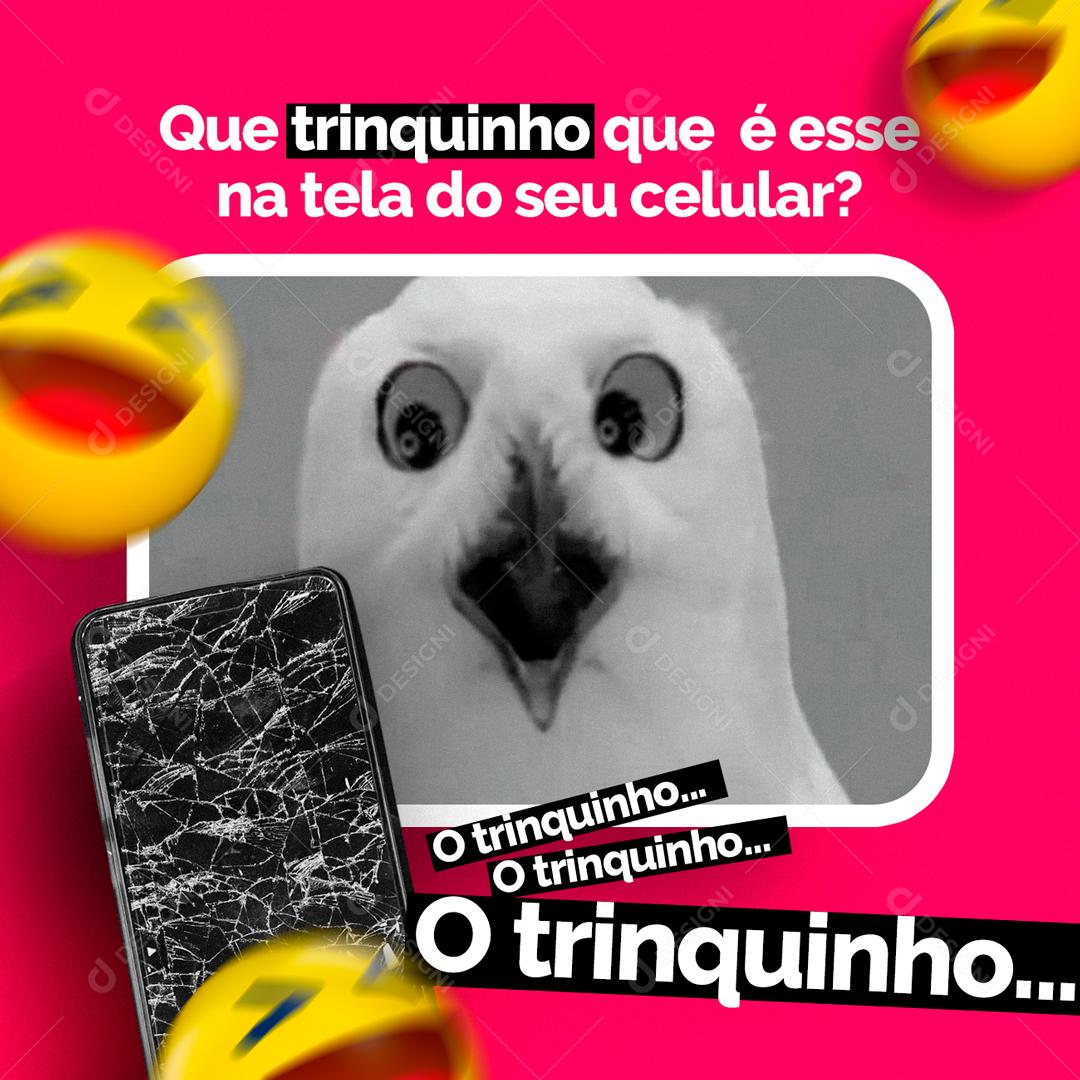 Assistência Técnica Que trinquinho que é esse na tela Social Media PSD Editável