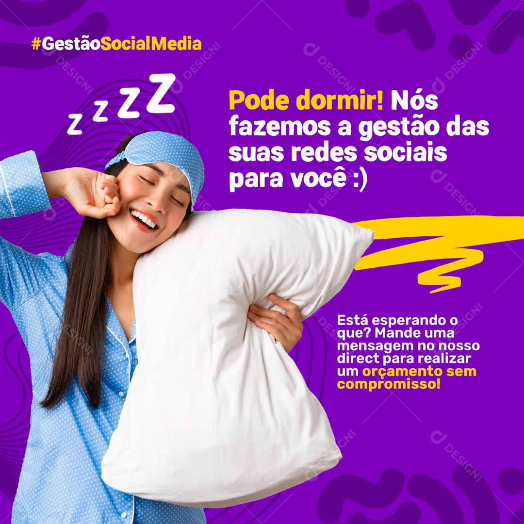 Pode Dormir Nos Fazemos A Gestão Da Sus redes Sociais Social Media PSD Editável