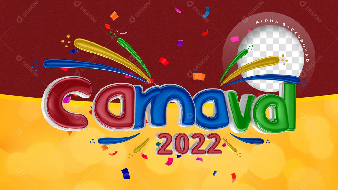 Selo 3D Para Composição Carnaval 2022 PSD Editável