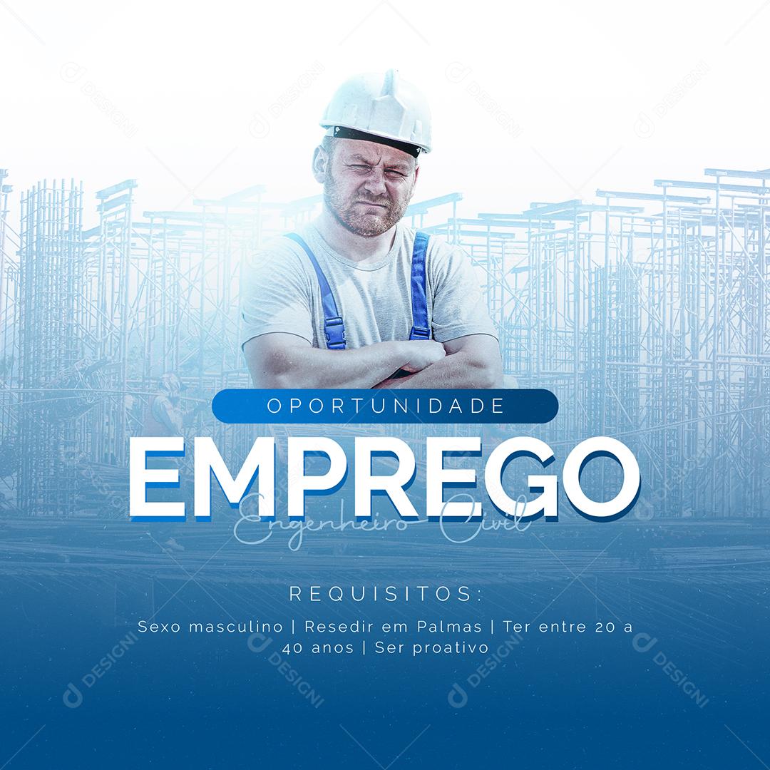 Oportunidade de Emprego Engenheiro Civil Social Media PSD Editável