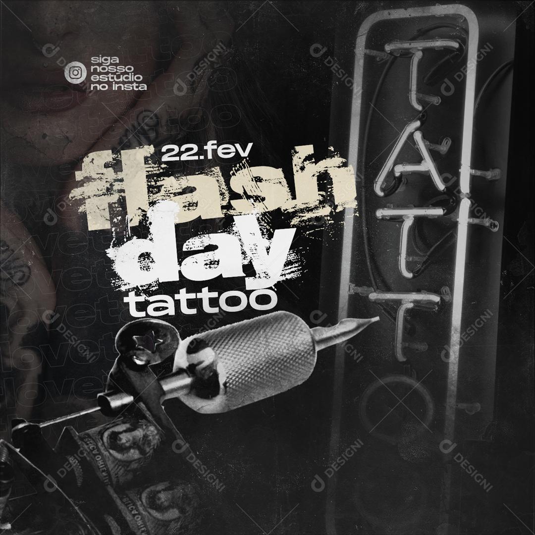 Social Media Estúdio de Tatuagem 22 Fevereiro Flash day tattoo PSD Editável