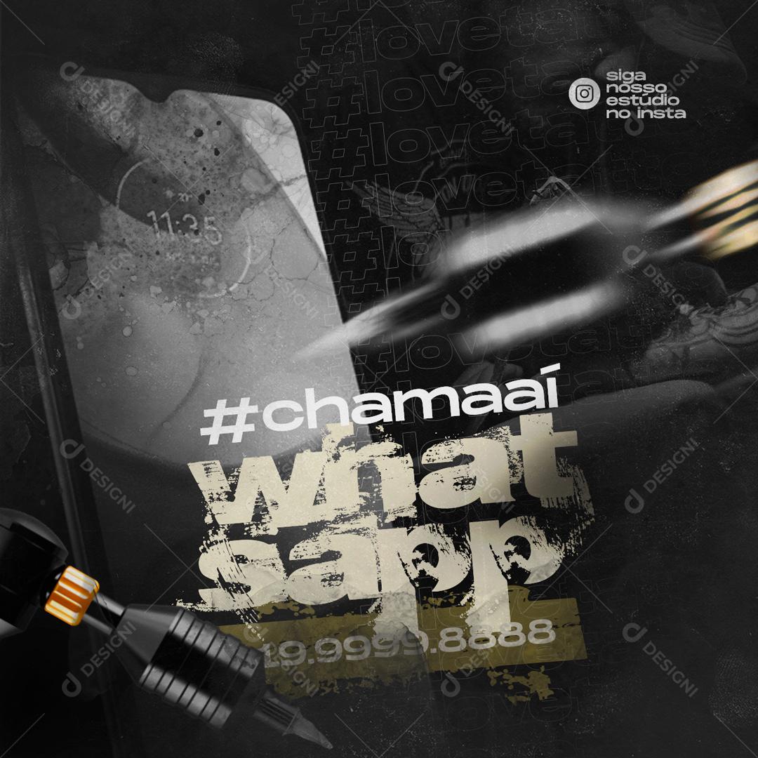 Estúdio de Tatuagem #Chama aí Whatsapp Social Media PSD Editável