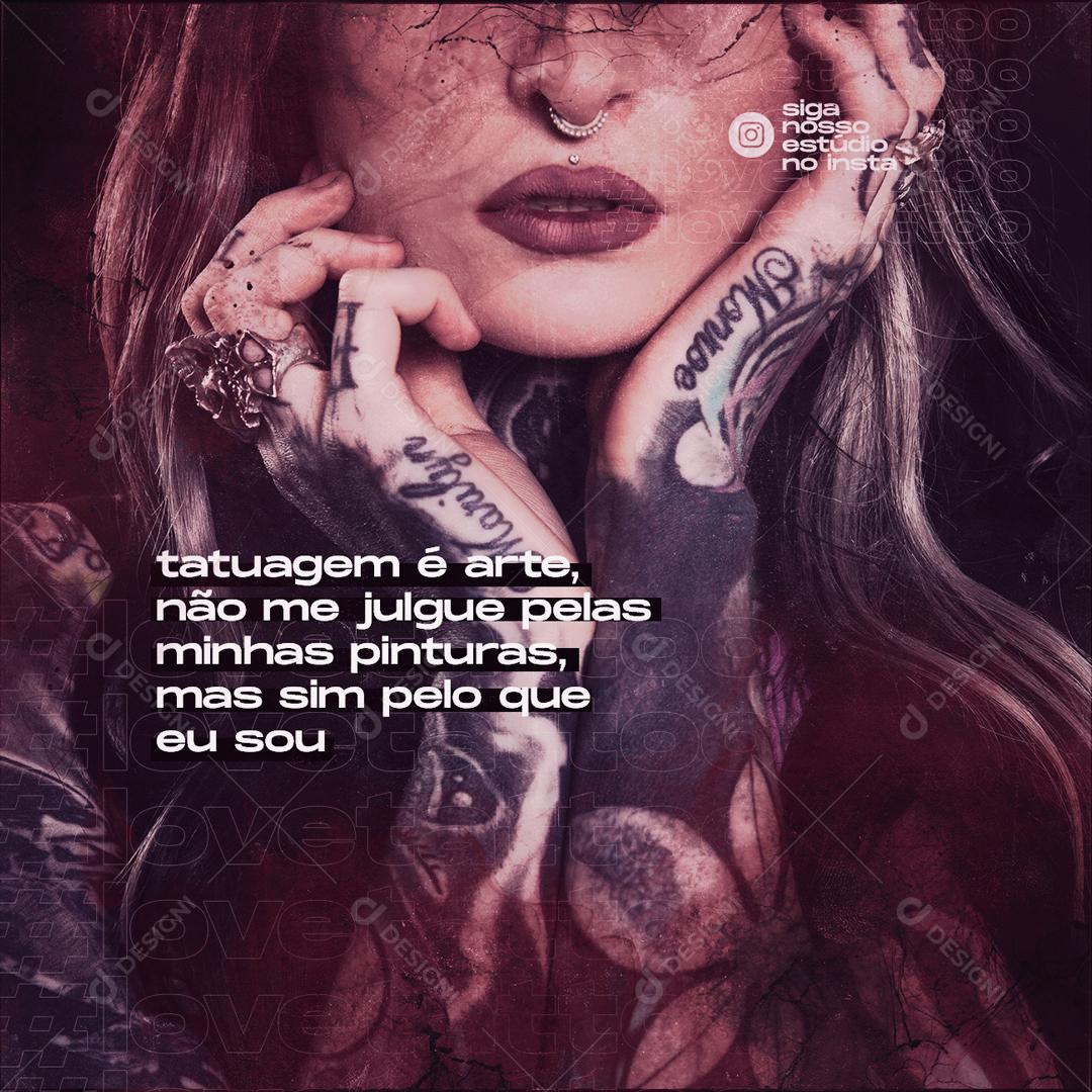 Social Media Estúdio de Tatuagem não me julgue pelas minhas pinturas PSD Editável