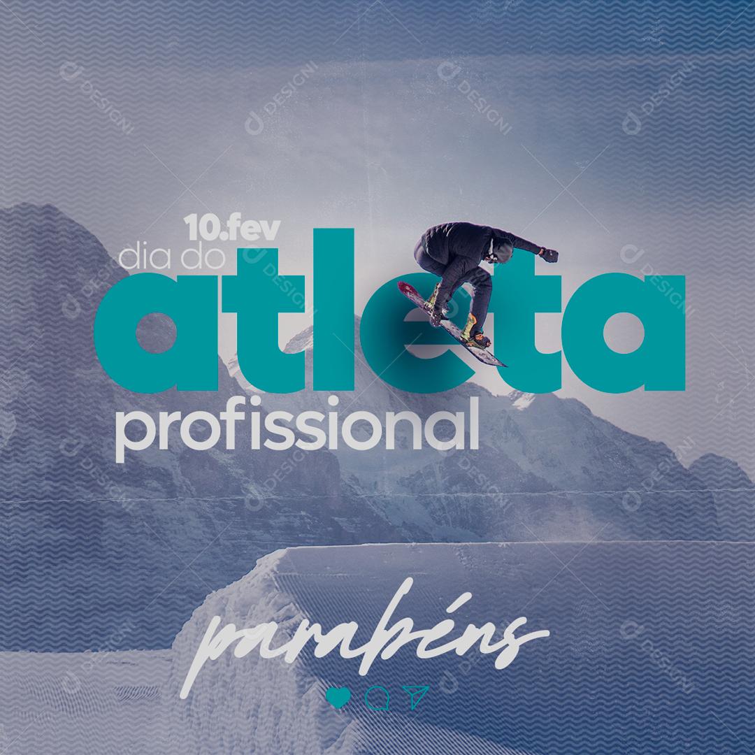 Social Media Dia do Atleta Profissional 10 De Fevereiro PSD Editável