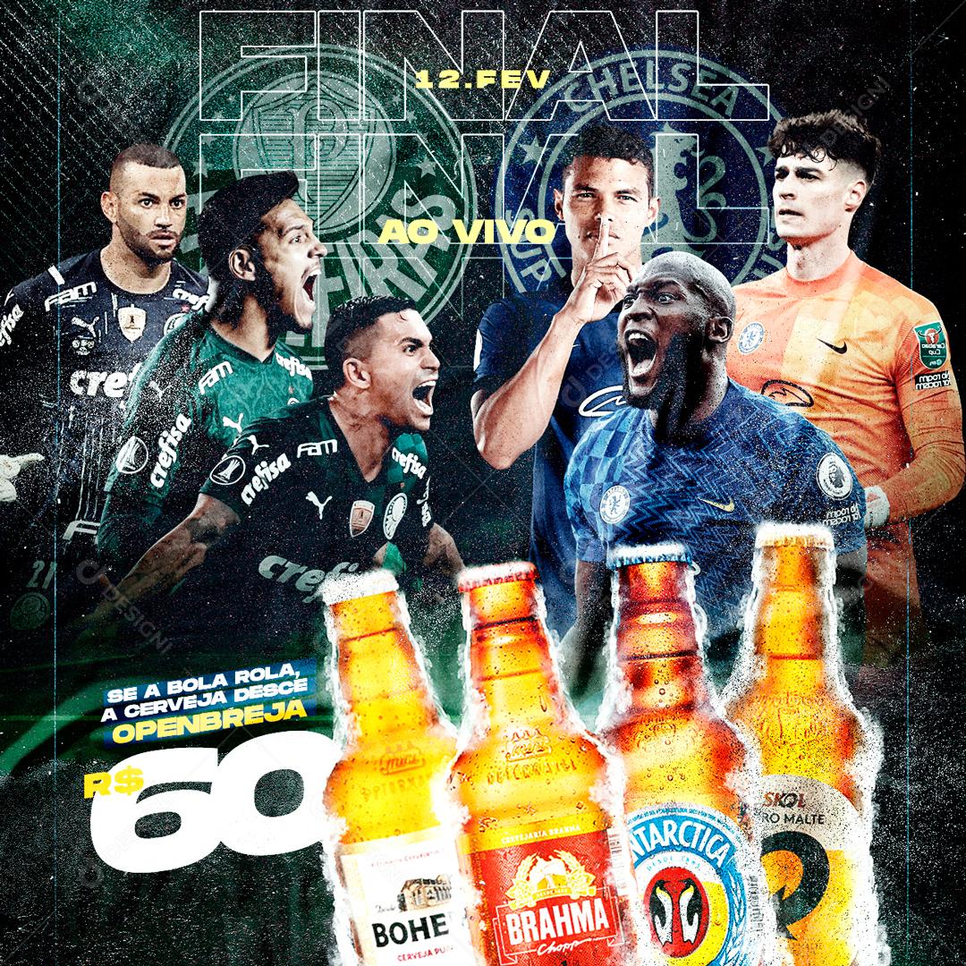 Social Media Cervejaria Palmeiras vs Chelsea PSD Editável